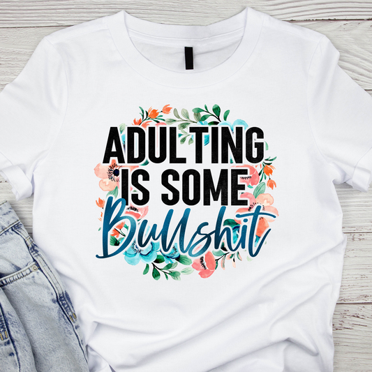 Adulting Is Some BS (TRANSFER)